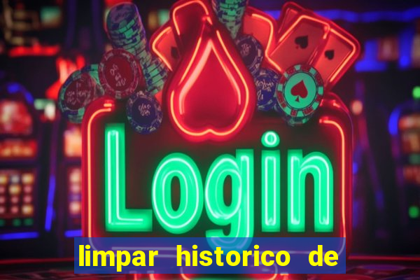 limpar historico de apostas bet365